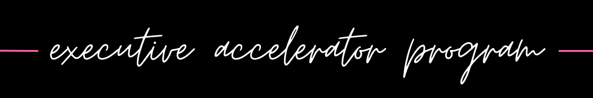 Executive Accelerator Program
